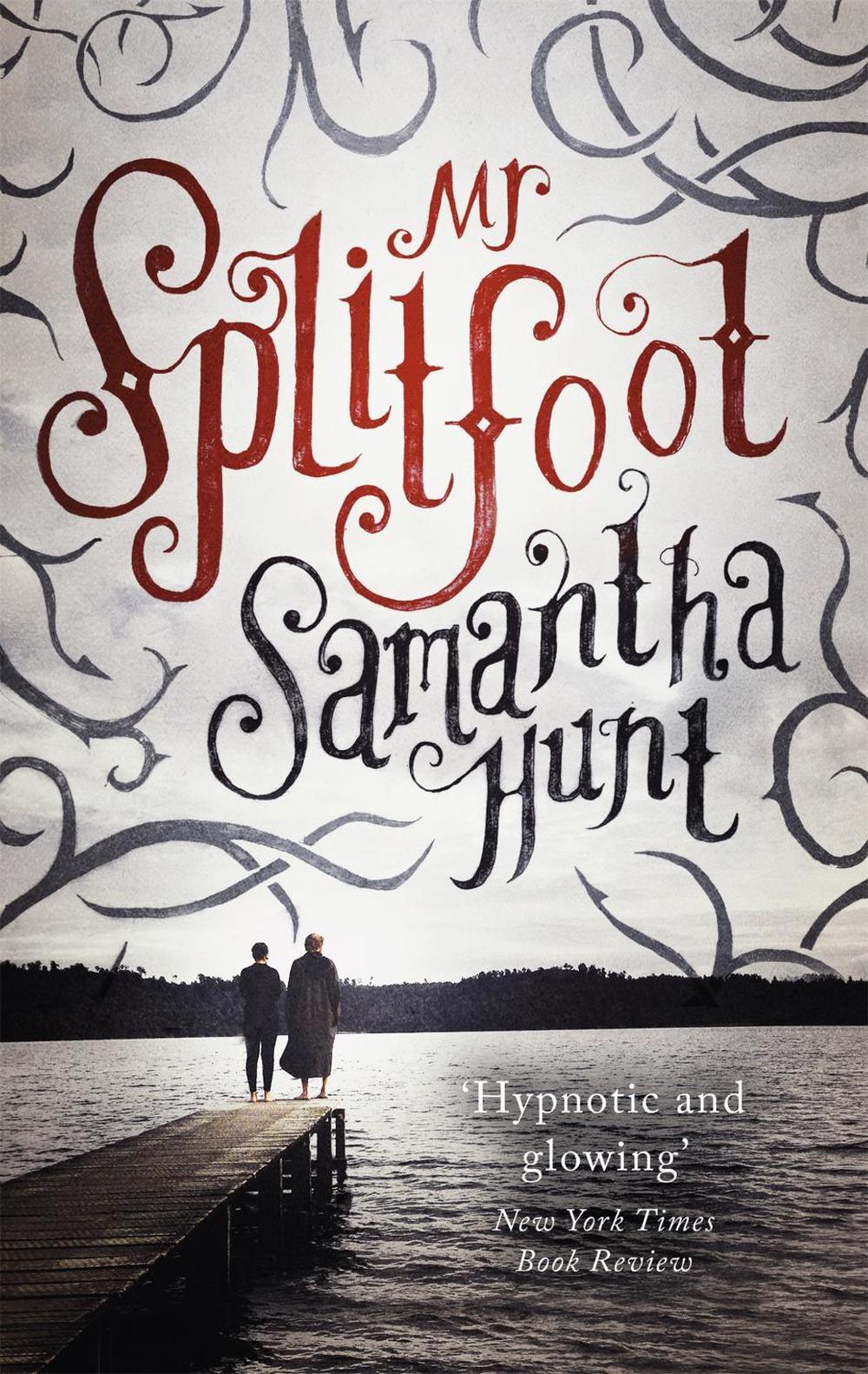 Mr Splitfoot by Samantha Hunt - ISBN: 9781472151612