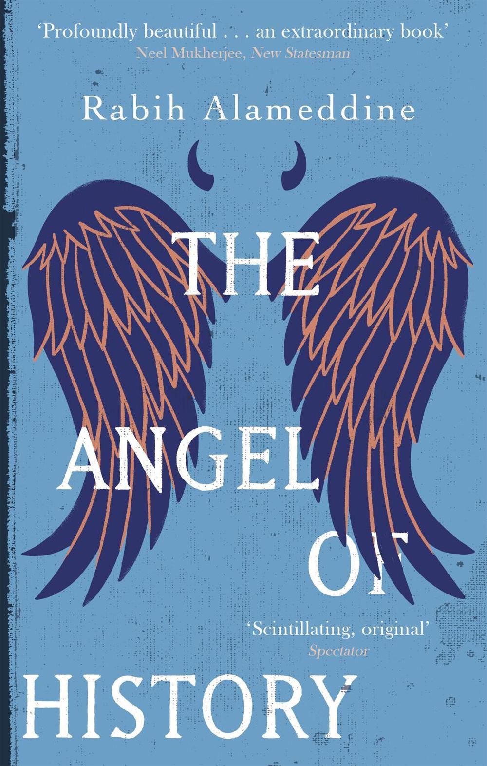 The Angel of History by Rabih Alameddine - ISBN: 9781472152381