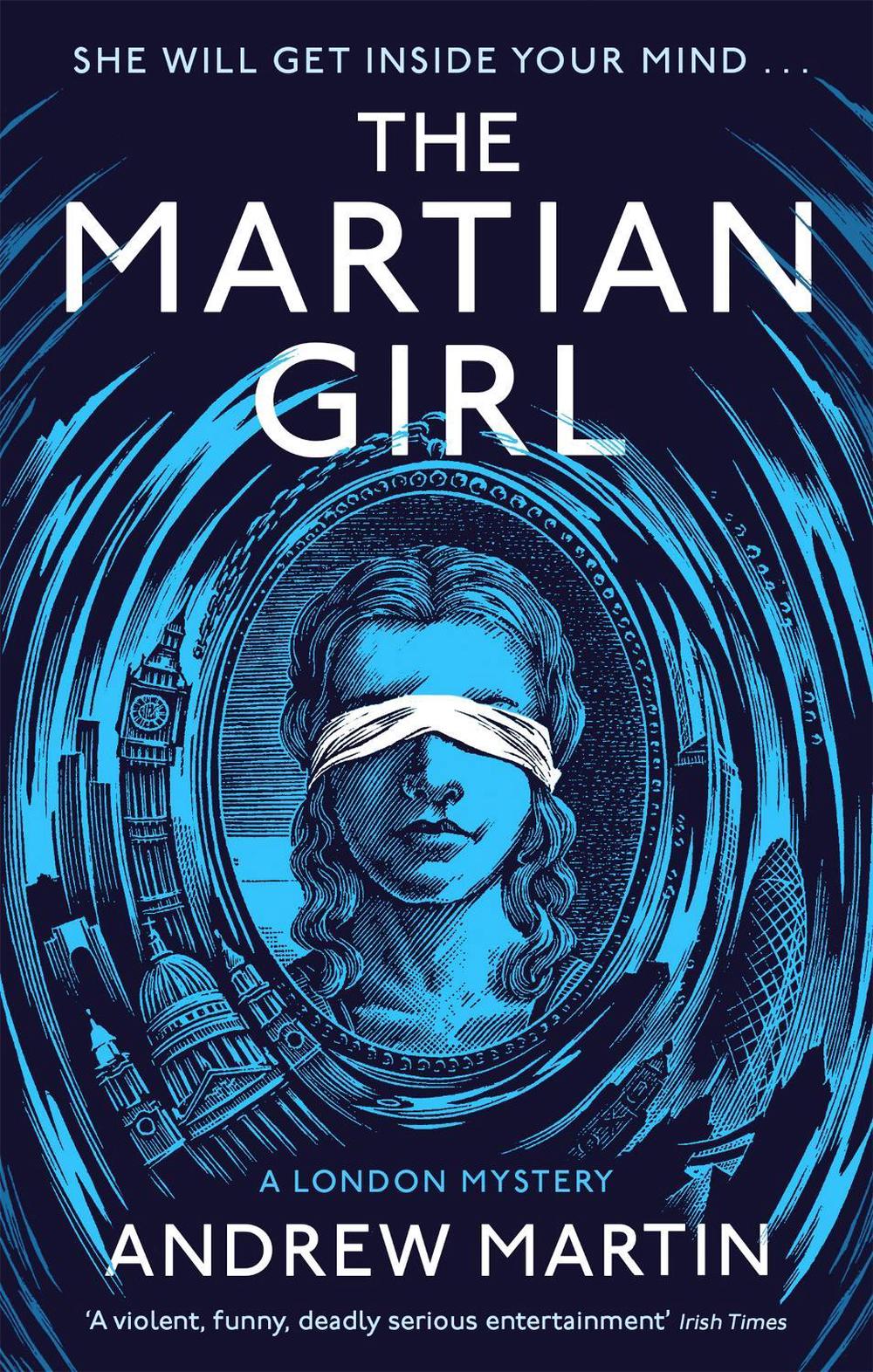 The Martian Girl: A London Mystery by Andrew Martin - ISBN: 9781472152480