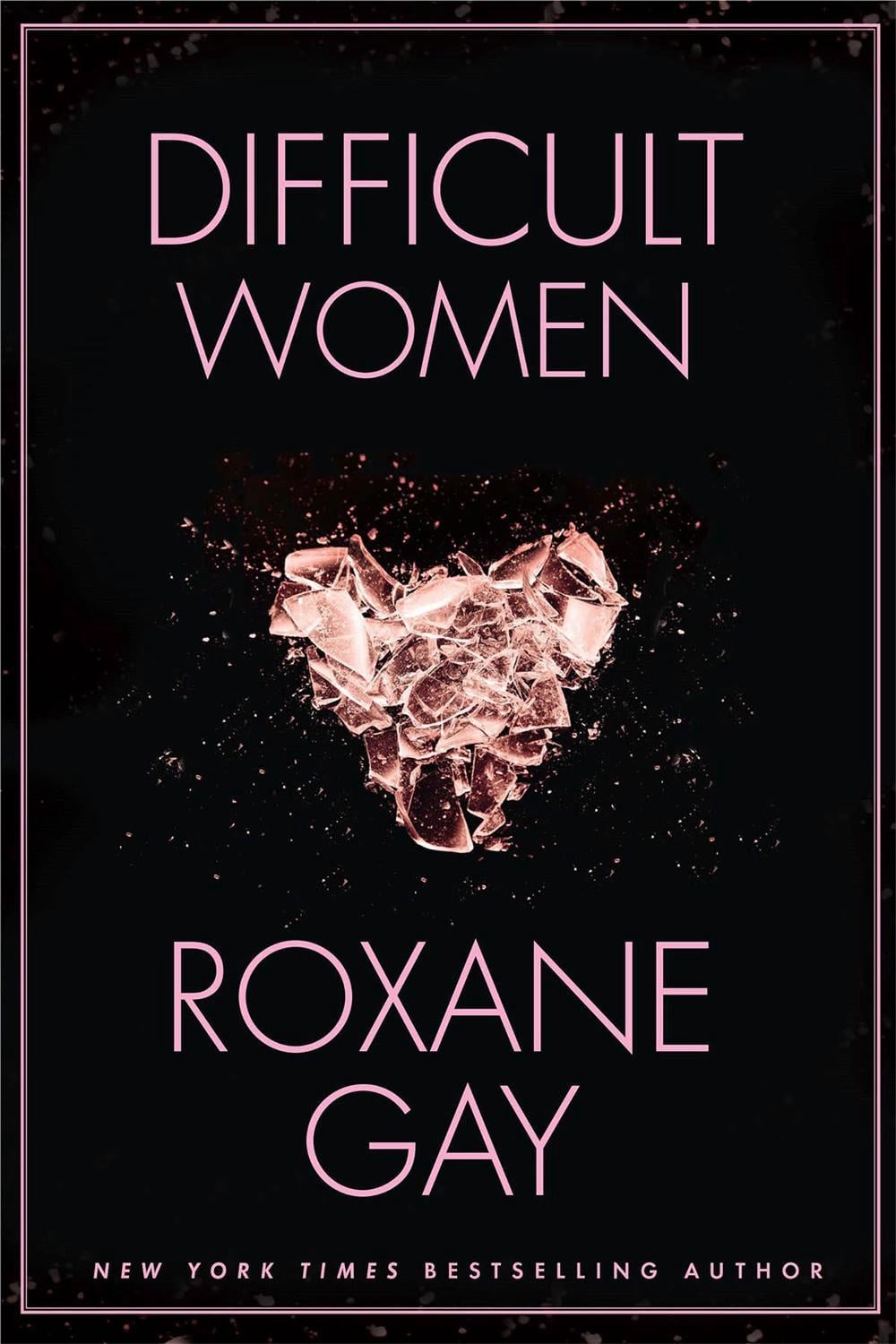 Difficult Women by Roxane Gay - ISBN: 9781472152770