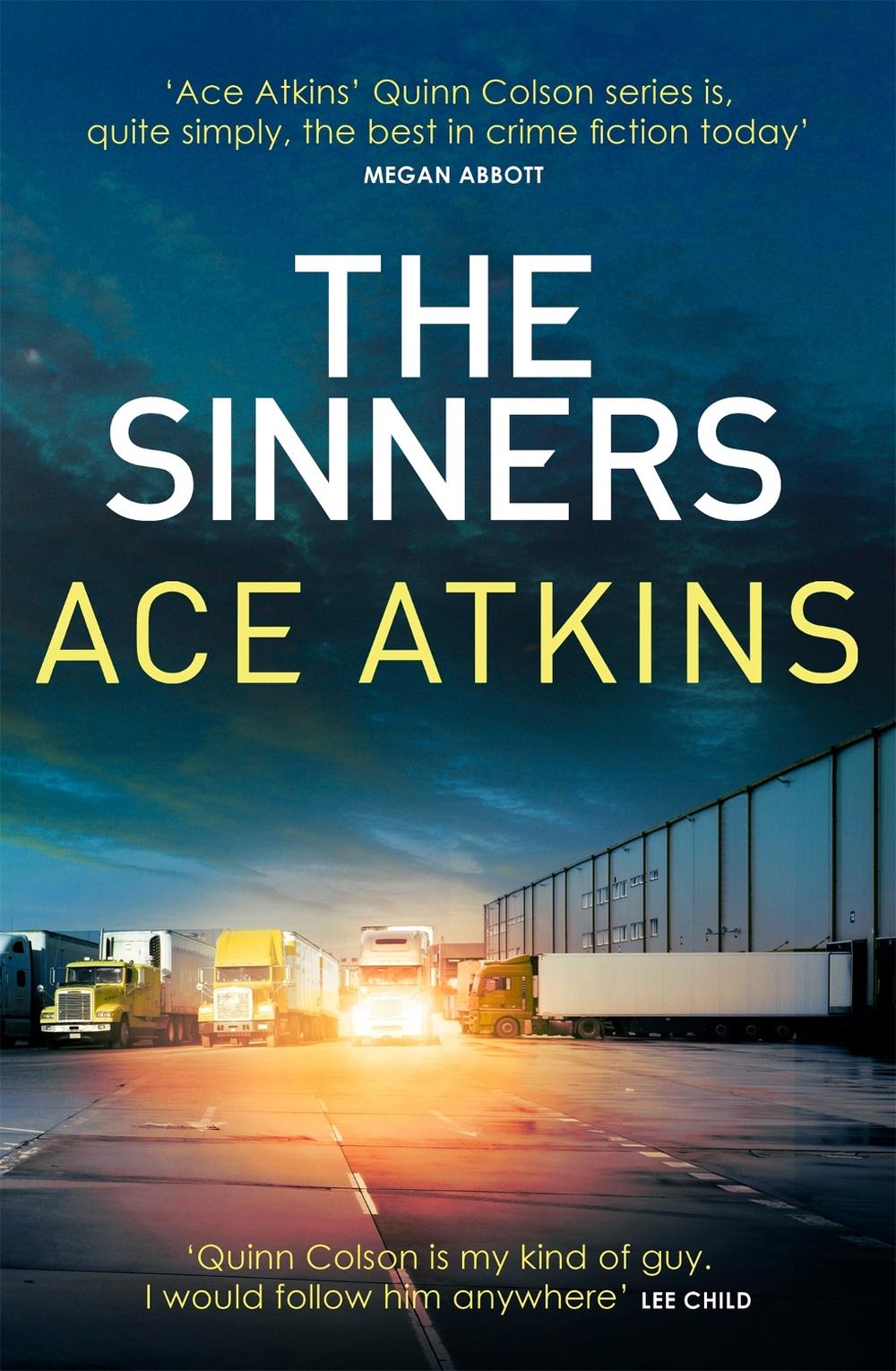 The Sinners by Ace Atkins - ISBN: 9781472153036