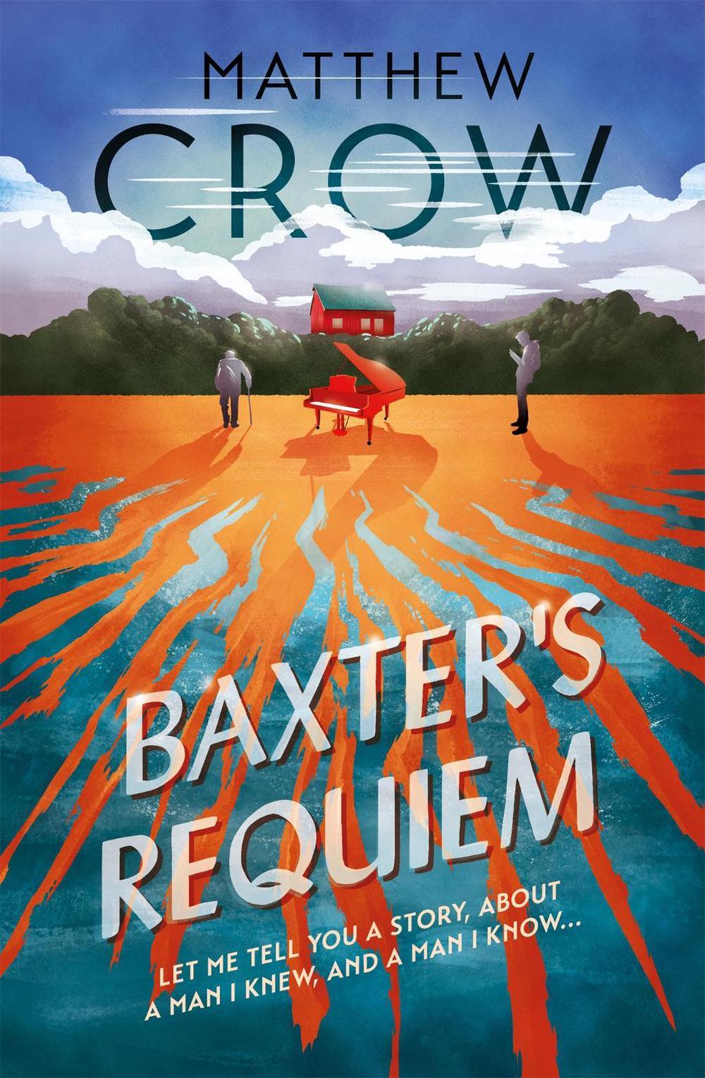 Baxter's Requiem by Matthew Crow - ISBN: 9781472153326