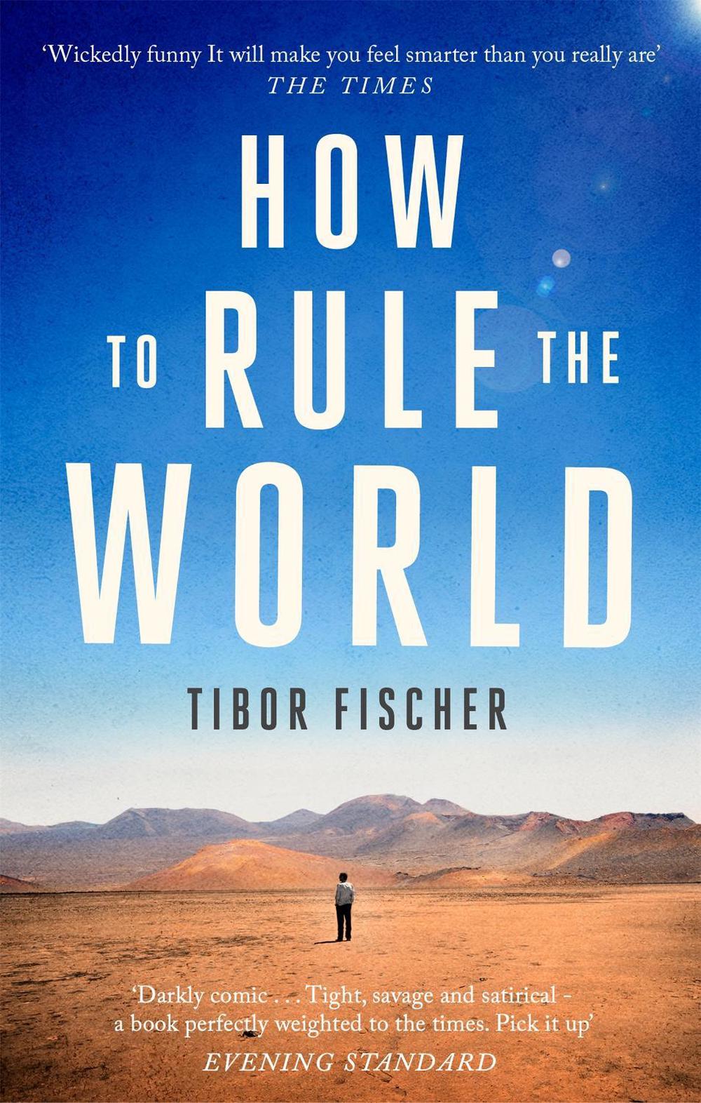How to Rule the World, 9781472153630