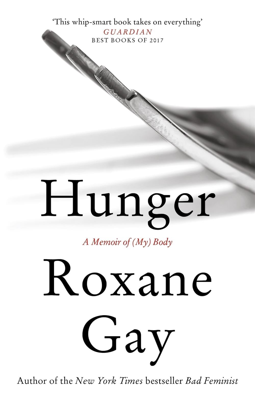 Hunger by Roxane Gay - ISBN: 9781472153791