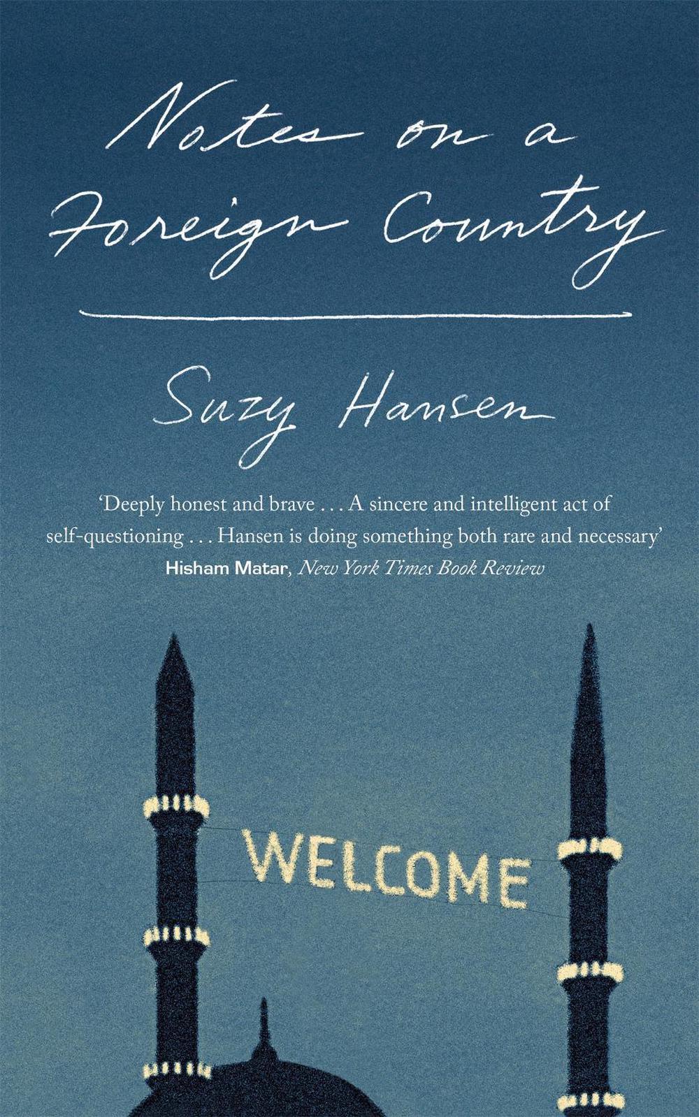Notes on a Foreign Country by Suzy Hansen - ISBN: 9781472153890