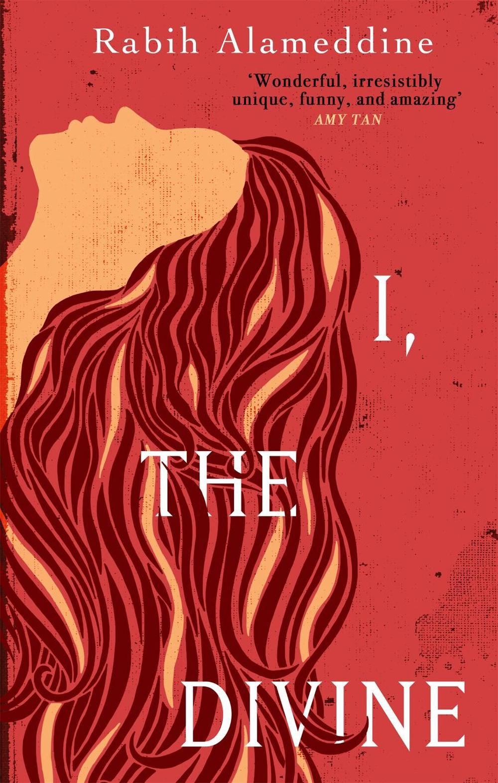 I, The Divine by Rabih Alameddine - ISBN: 9781472154798