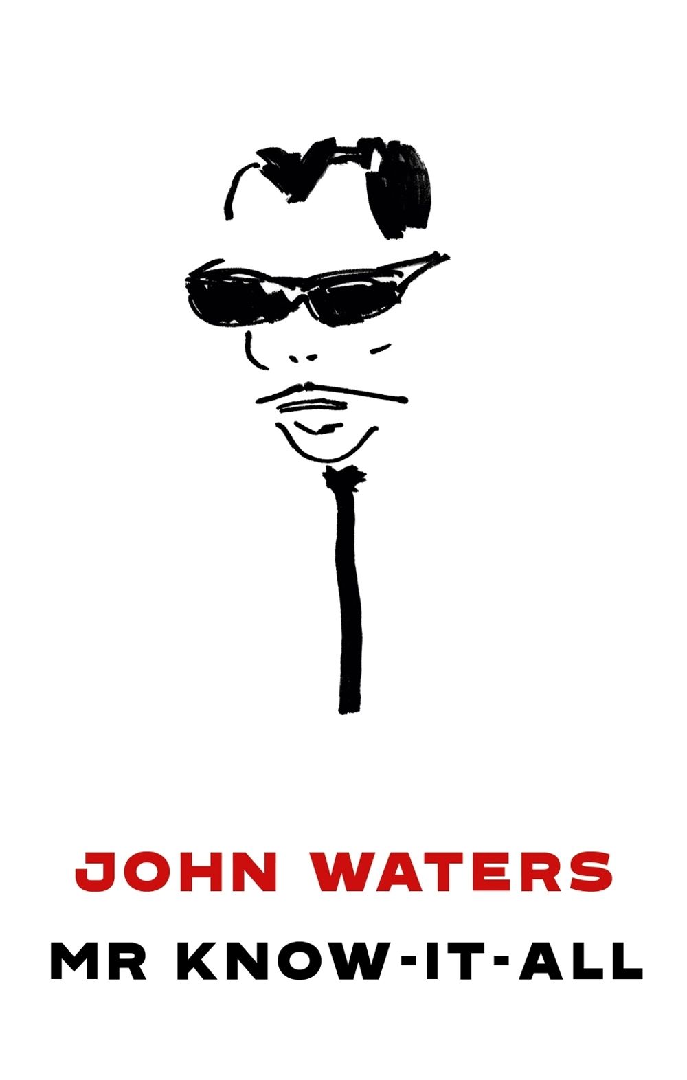 Mr Know-It-All by John Waters - ISBN: 9781472155214