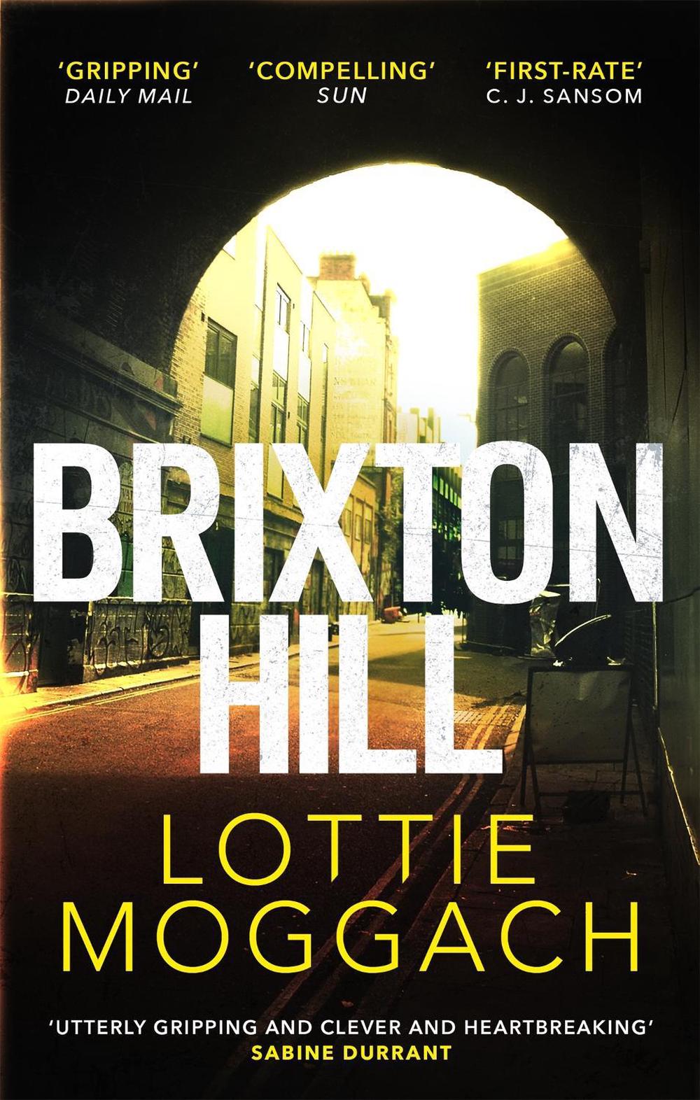 Brixton Hill by Lottie Moggach - ISBN: 9781472155382