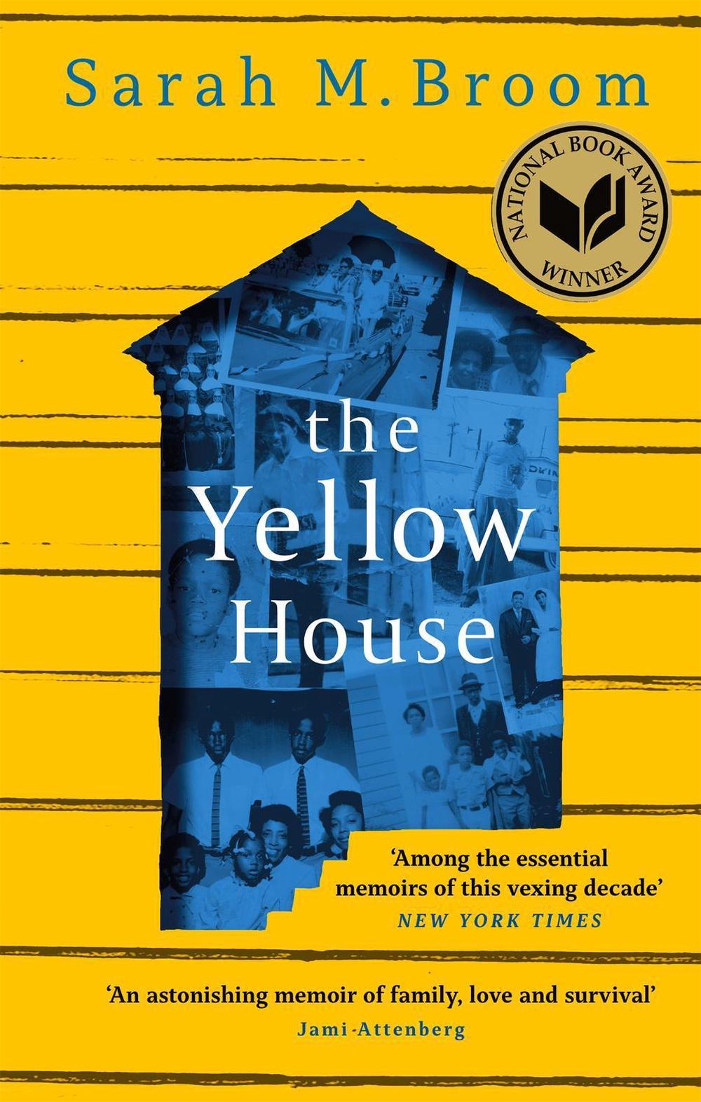 The Yellow House by Sarah M. Broom - ISBN: 9781472155597