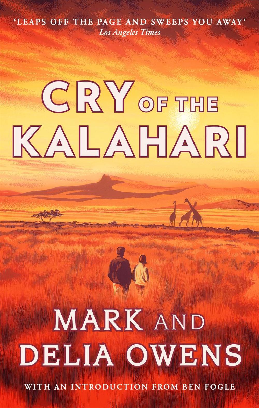 Cry of the Kalahari by Delia Owens - ISBN: 9781472156457