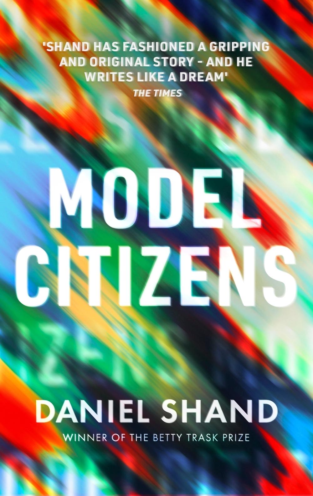 Model Citizens by Daniel Shand - ISBN: 9781472156662