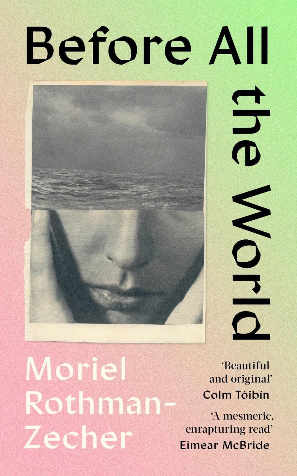 Before All The World by Moriel Rothman-Zecher - ISBN: 9781472157423