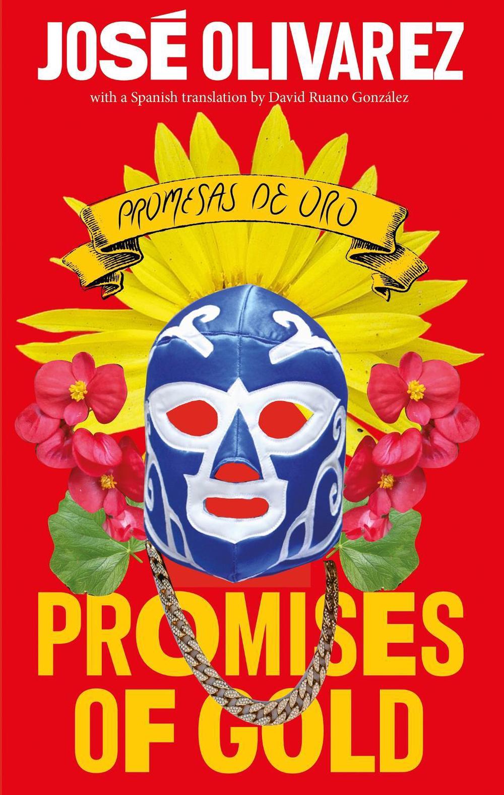 Promises of Gold by José Olivarez - ISBN: 9781472157744