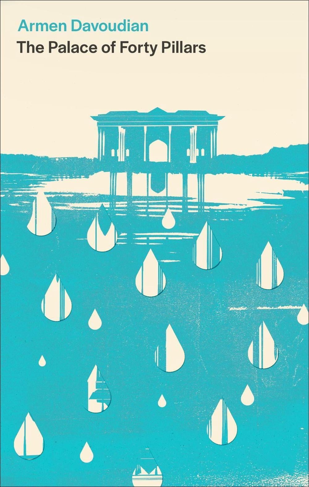 The Palace of Forty Pillars by Armen Davoudian - ISBN: 9781472158451