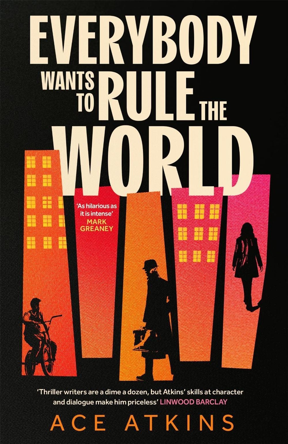Everybody Wants to Rule the World by Ace Atkins - ISBN: 9781472159267