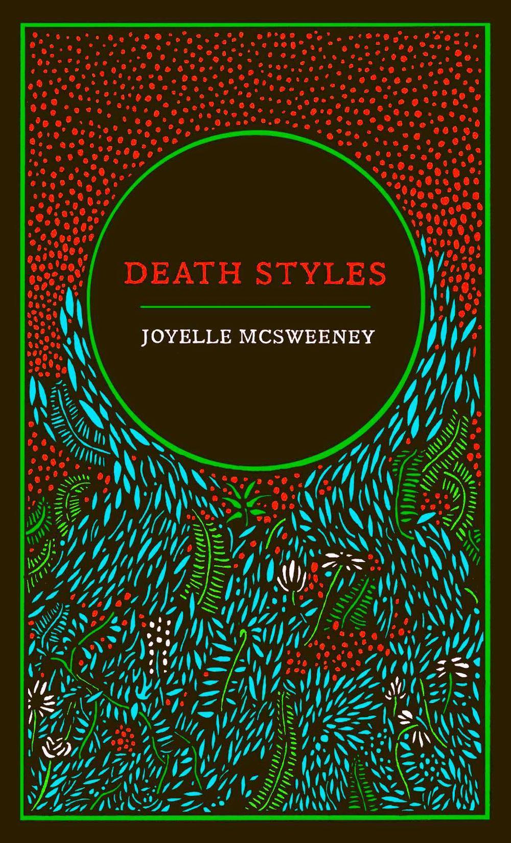 Death Styles by Joyelle McSweeney - ISBN: 9781472159298