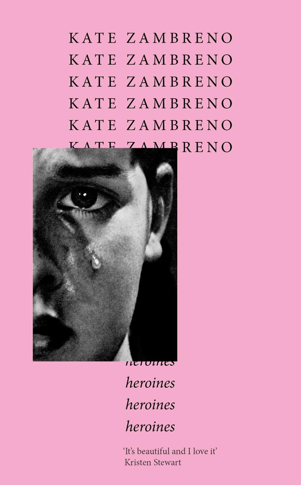 Heroines by Kate Zambreno - ISBN: 9781472159458