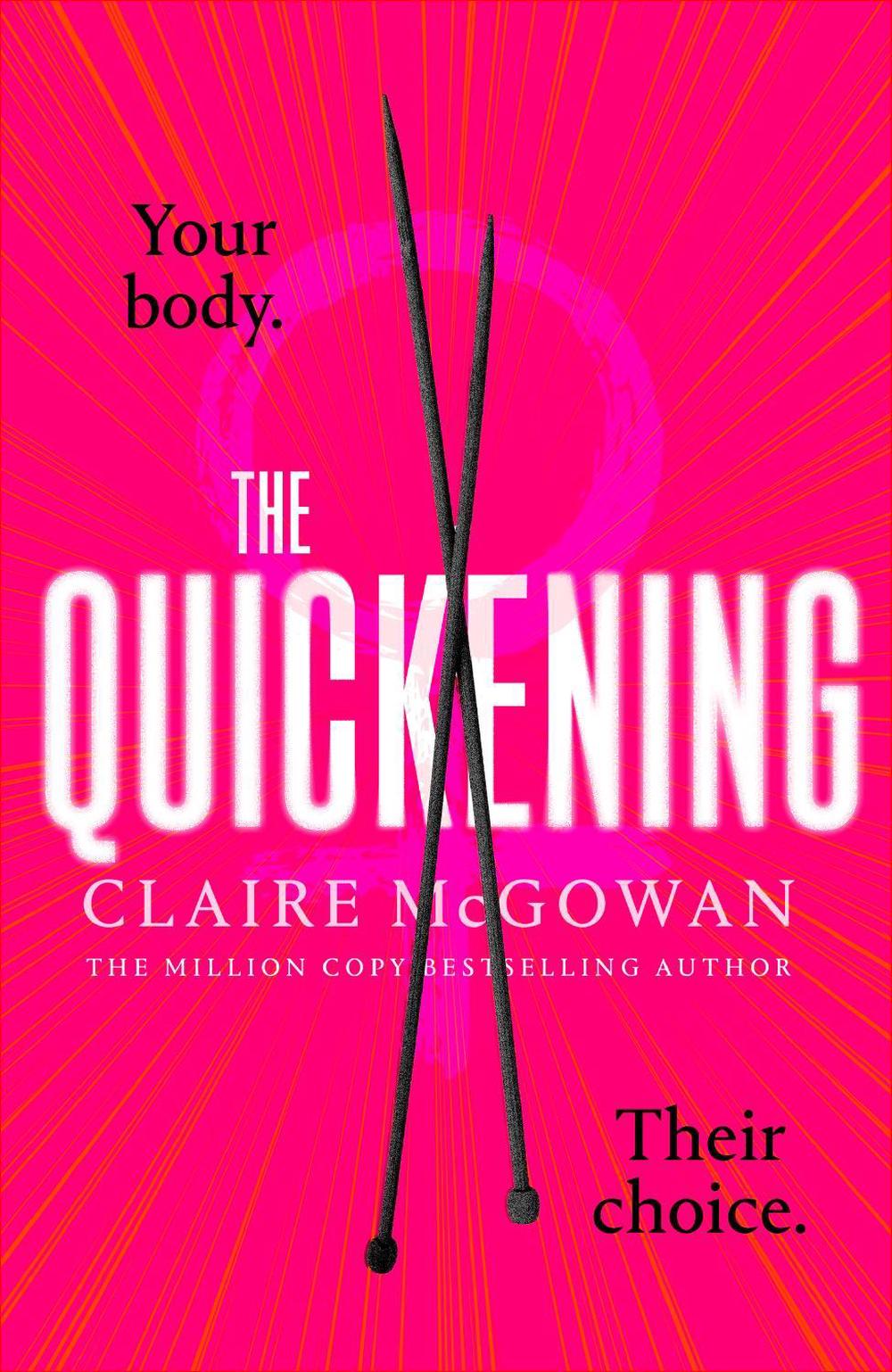 The Quickening by Claire McGowan - ISBN: 9781472160416