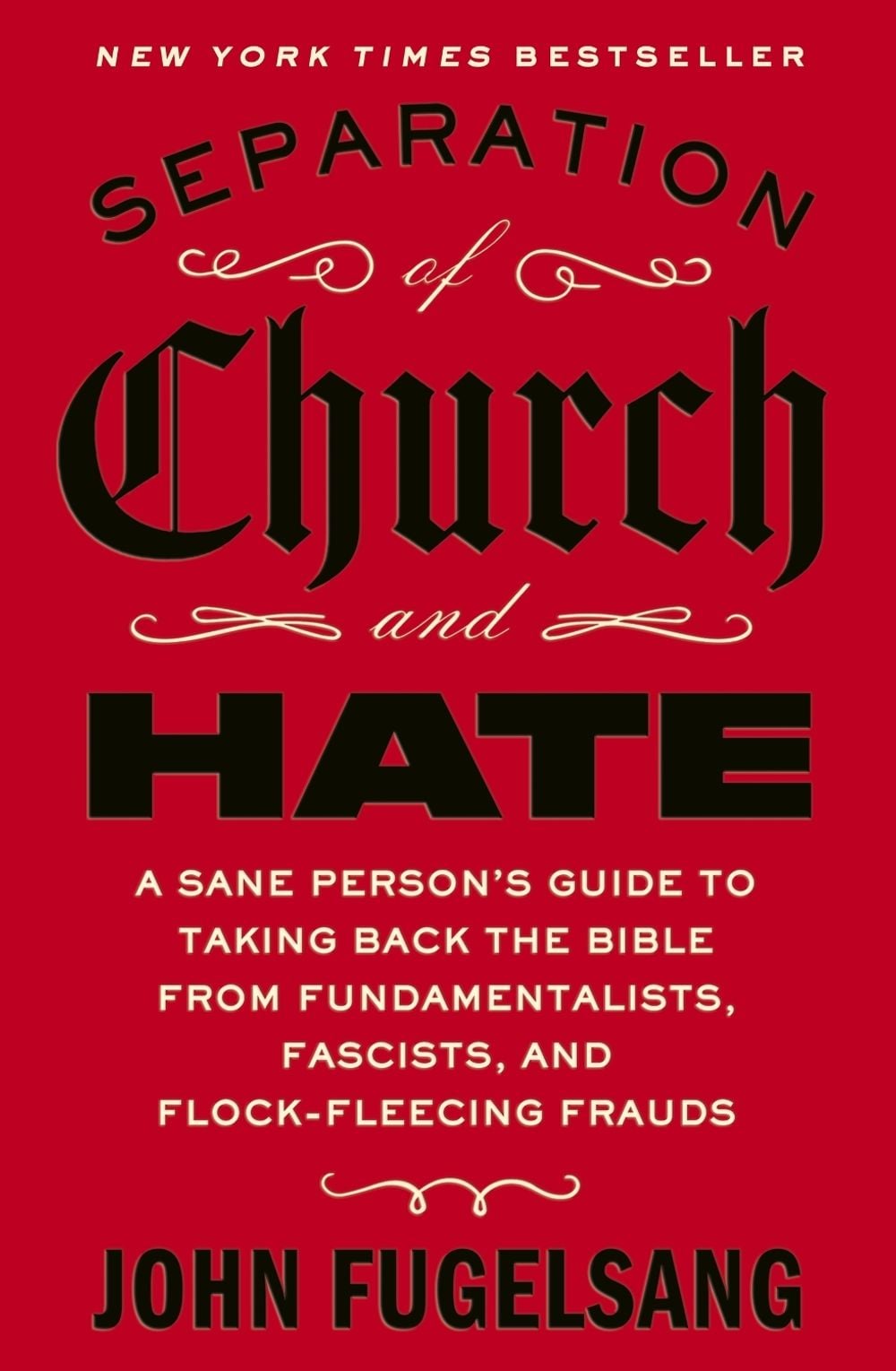 Separation of Church and Hate by John Fugelsang - ISBN: 9781472161451