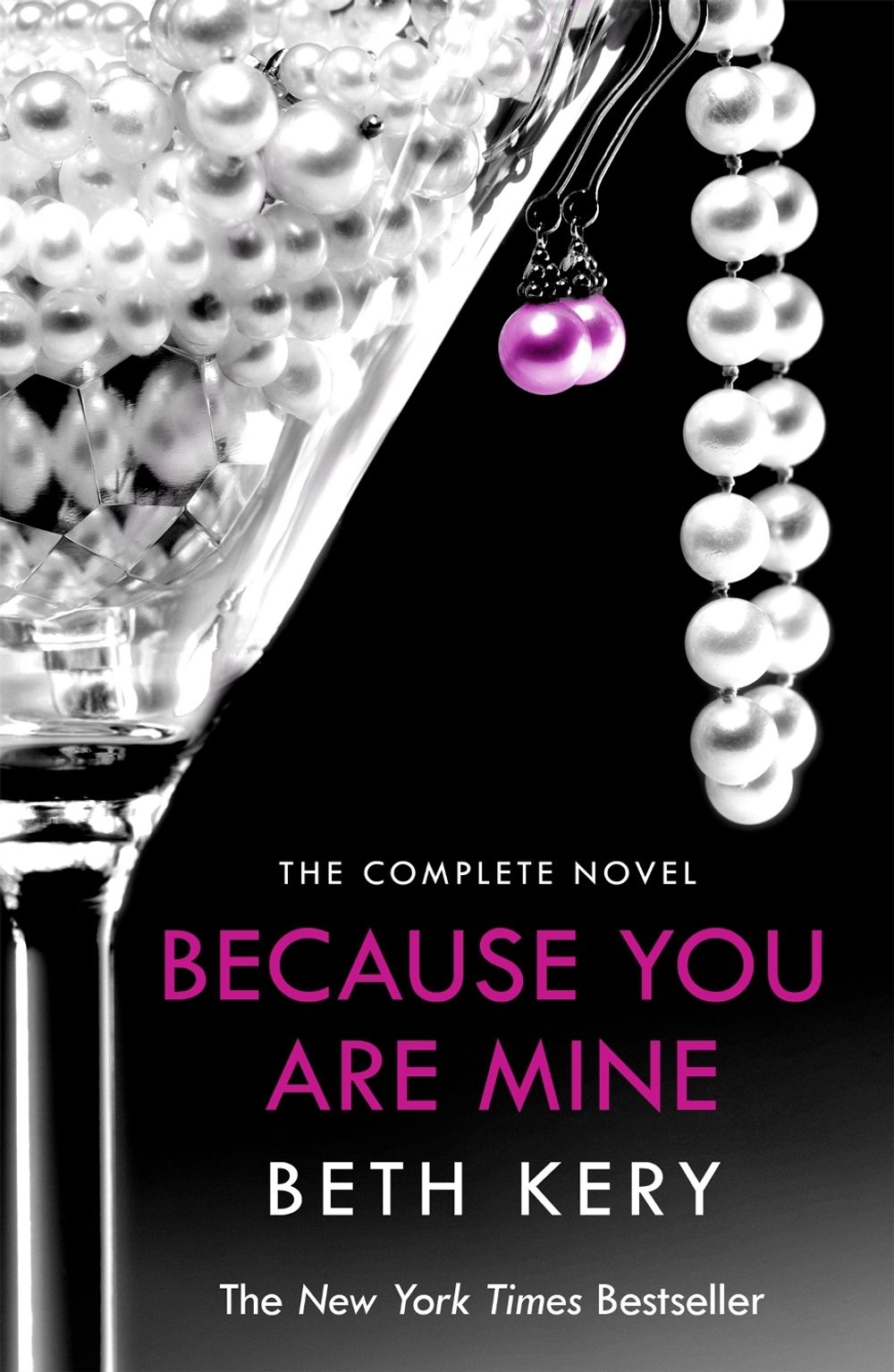 Because You Are Mine Complete Novel by Beth Kery - ISBN: 9781472200662
