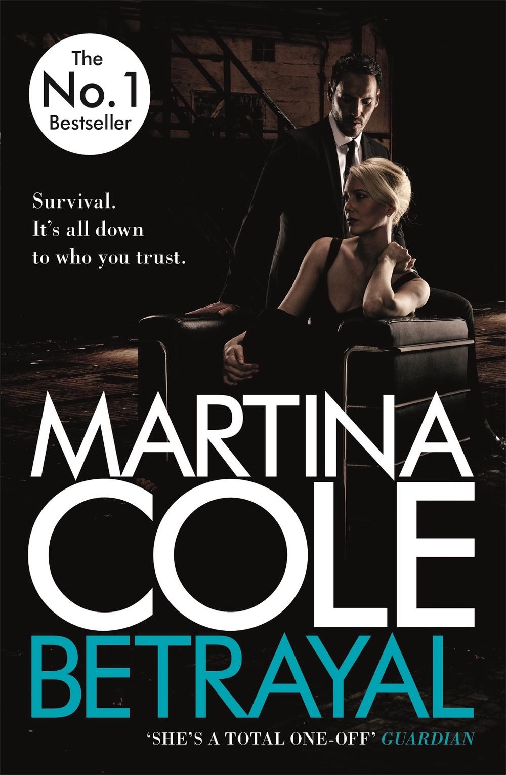 Betrayal by Martina Cole - ISBN: 9781472201058