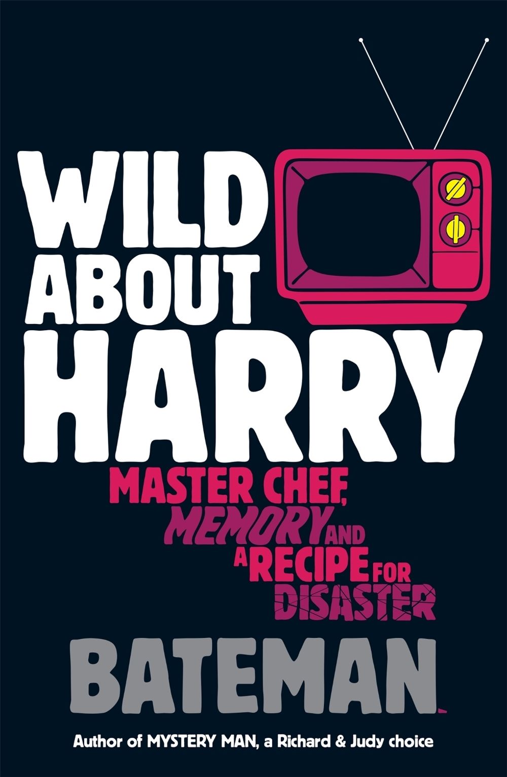 Wild About Harry by Bateman - ISBN: 9781472201331