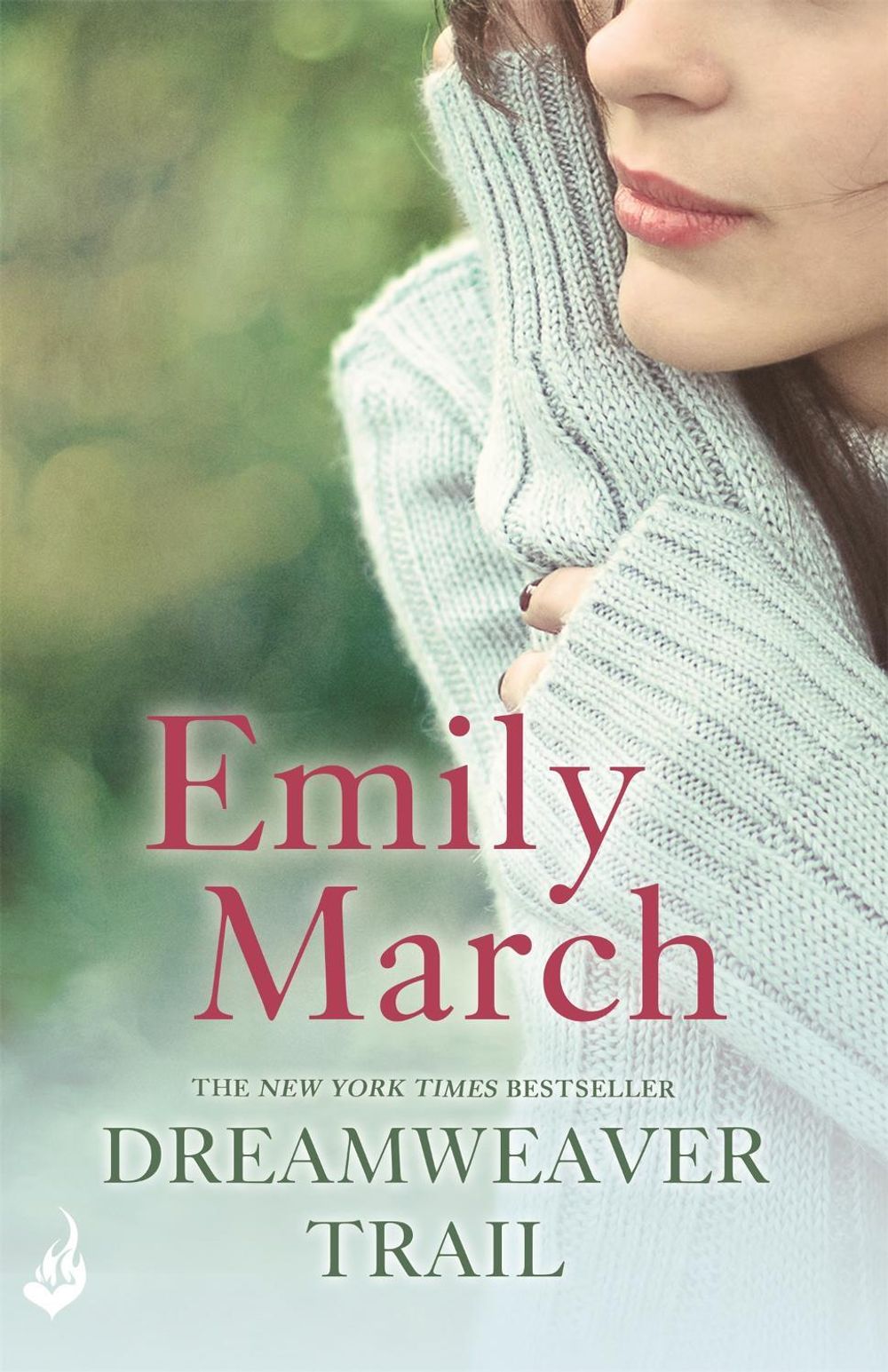 Dreamweaver Trail: Eternity Springs Book 8 by Emily March - ISBN: 9781472202055