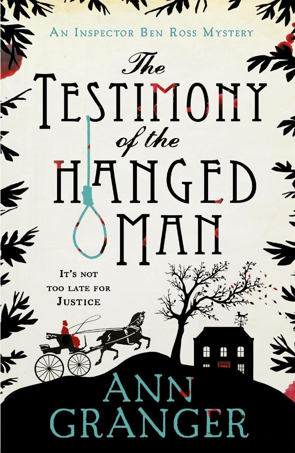 The Testimony of the Hanged Man (Inspector Ben Ross Mystery 5) by Ann Granger - ISBN: 9781472204509