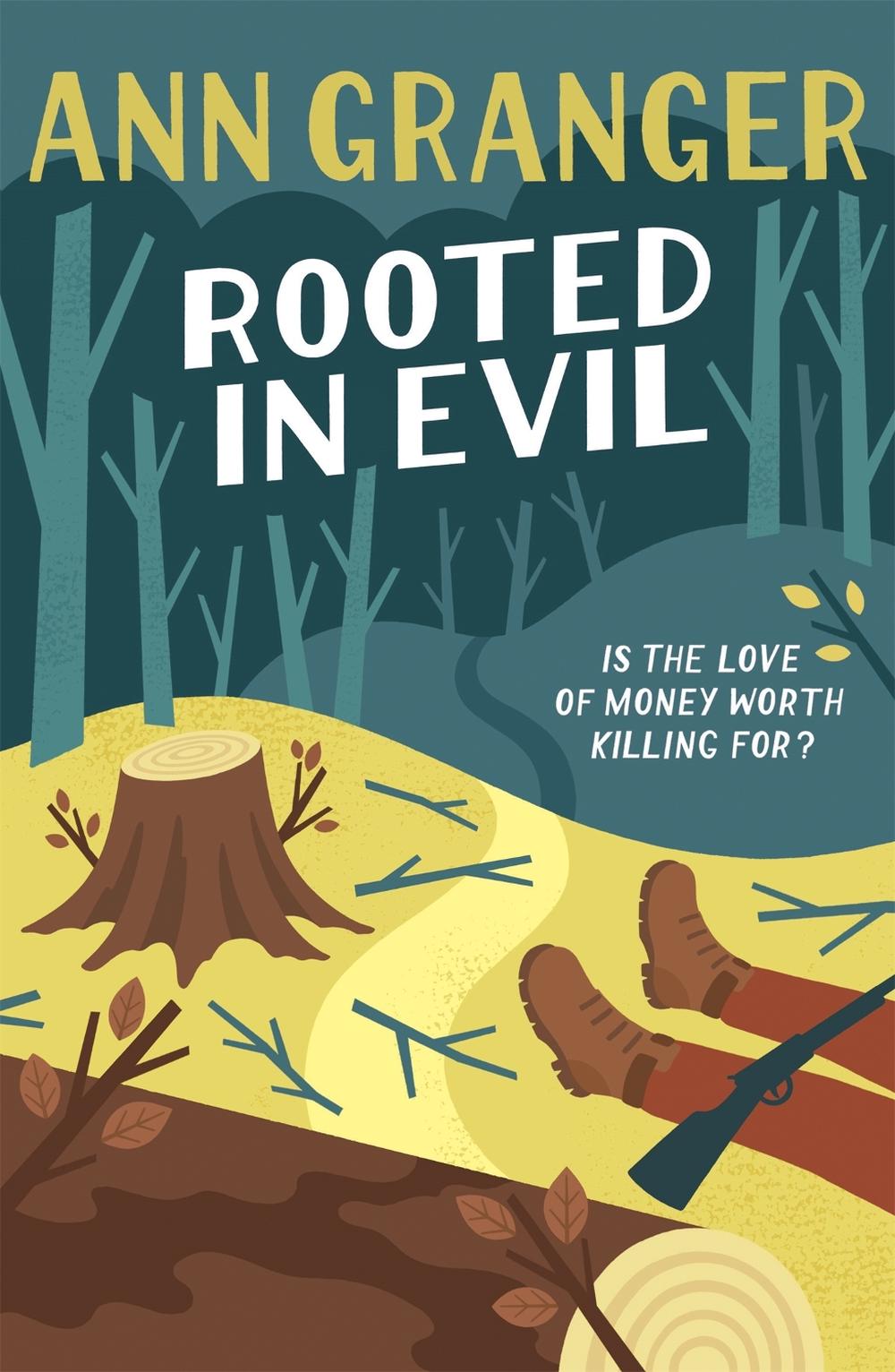Rooted in Evil (Campbell & Carter Mystery 5) by Ann Granger - ISBN: 9781472204622