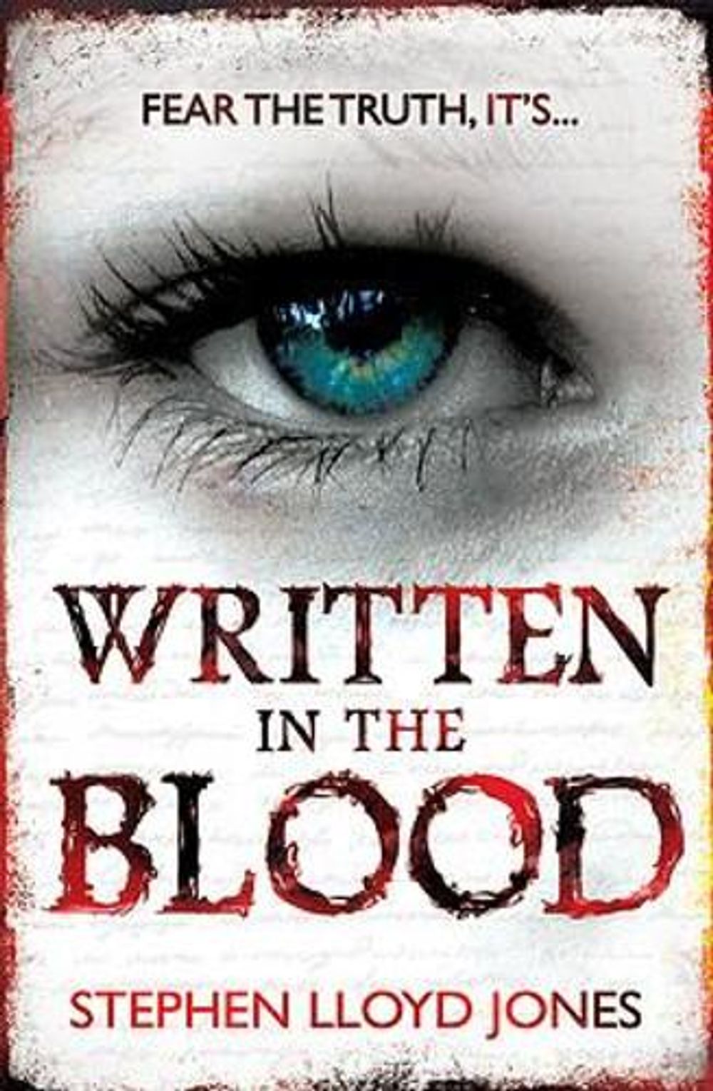 Written in the Blood by Stephen Lloyd Jones - ISBN: 9781472204721