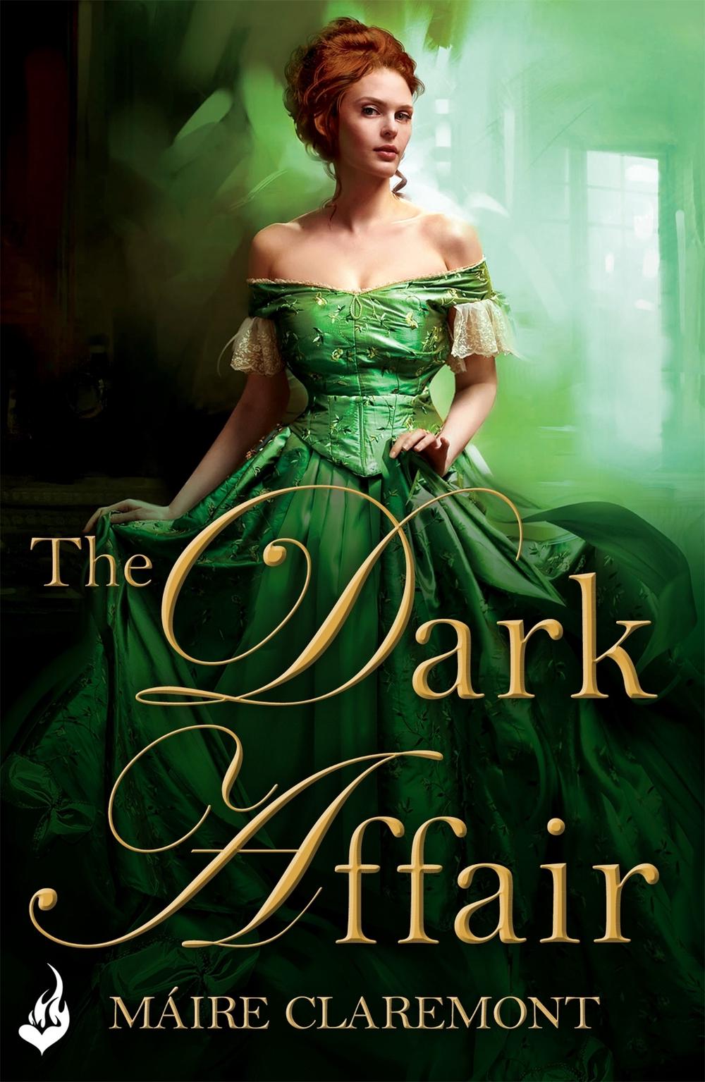 The Dark Affair: Mad Passions Book 3 by Maire Claremont - ISBN: 9781472204790