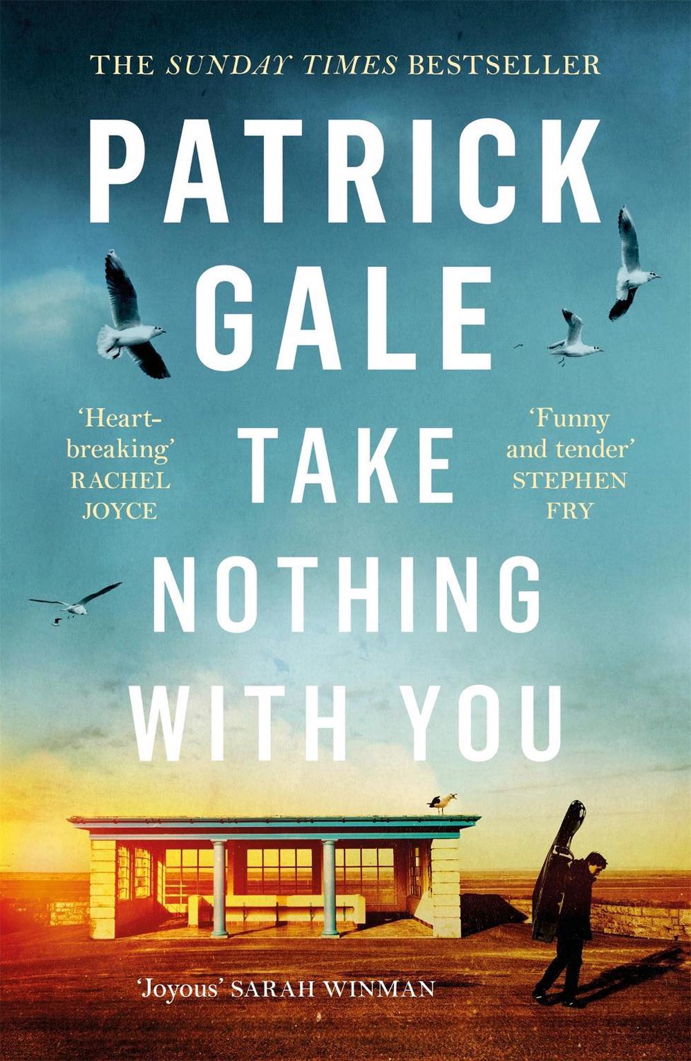 Take Nothing With You by Patrick Gale - ISBN: 9781472205353