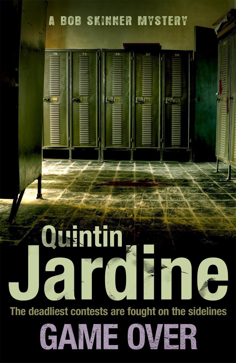 Game Over (Bob Skinner series, Book 27) by Quintin Jardine - ISBN: 9781472205728