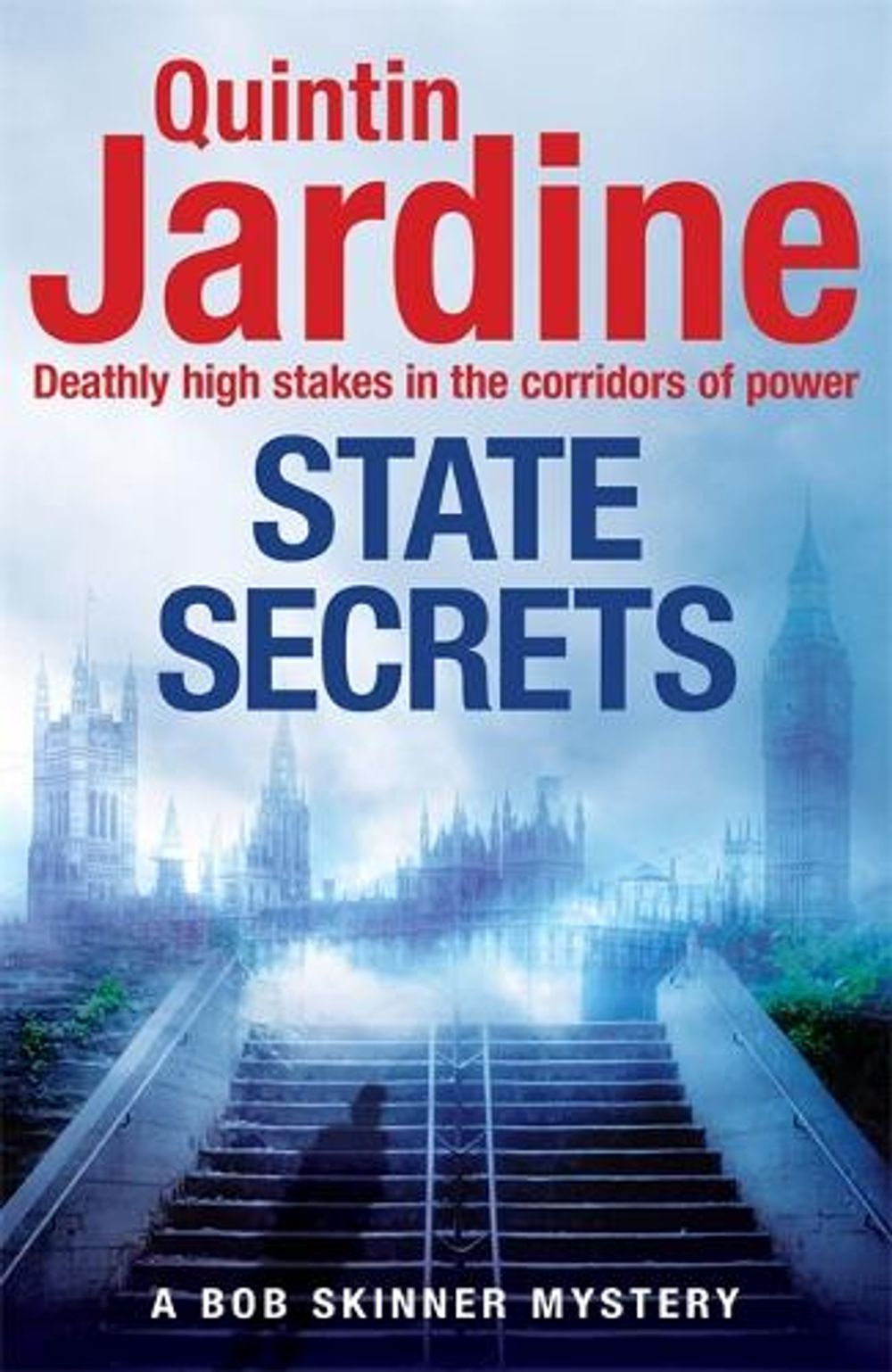 State Secrets (Bob Skinner series, Book 28) by Quintin Jardine - ISBN: 9781472205766