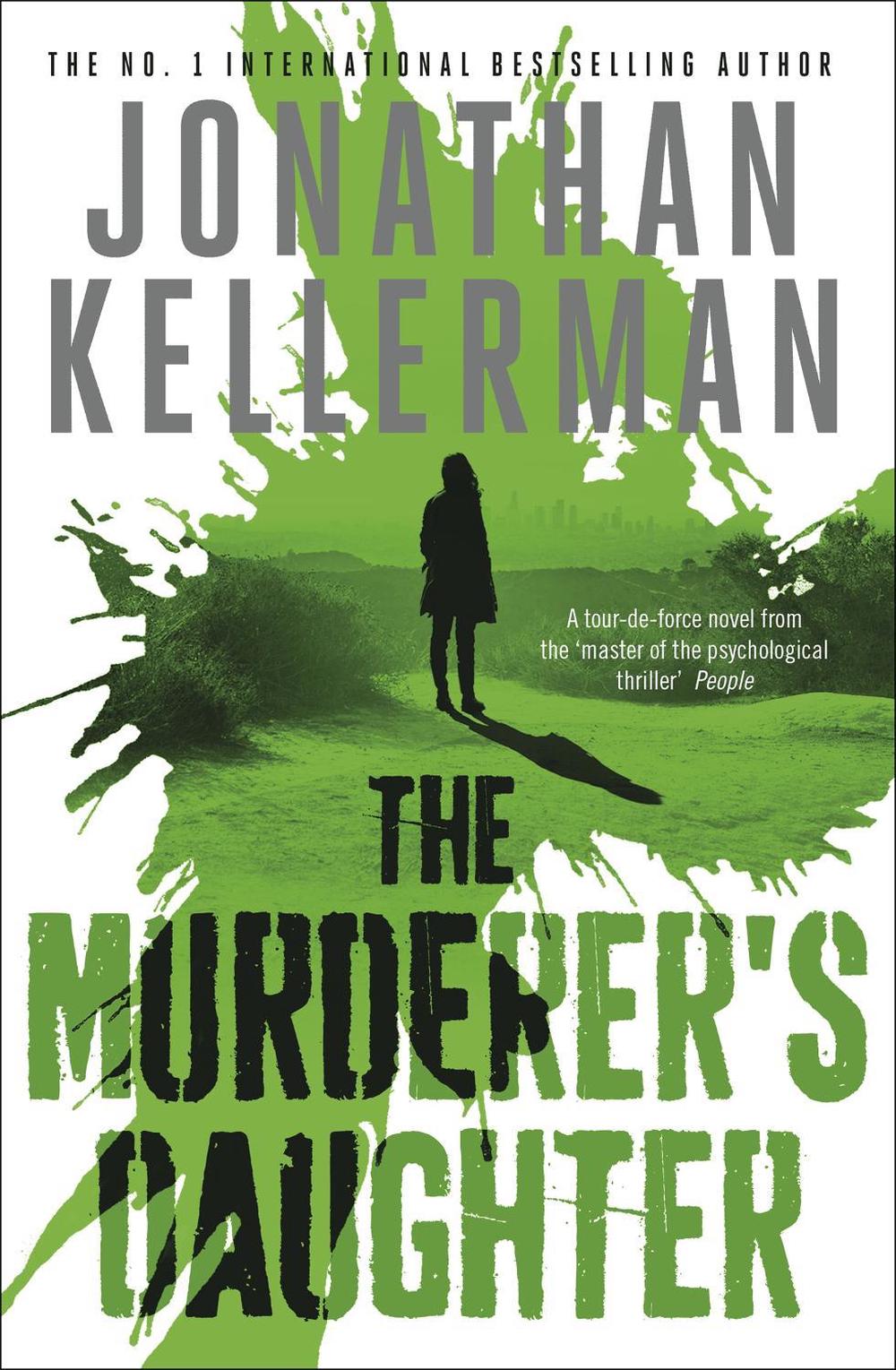 The Murderer's Daughter by Jonathan Kellerman - ISBN: 9781472206602