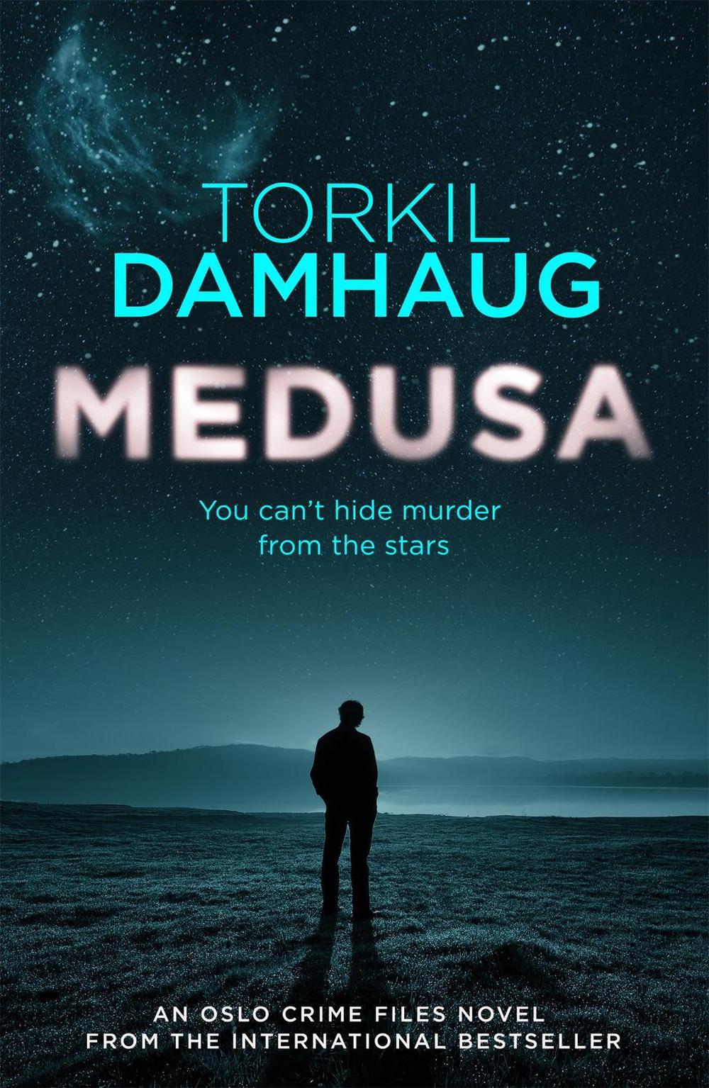 Medusa (Oslo Crime Files 1) by Torkil Damhaug - ISBN: 9781472206831