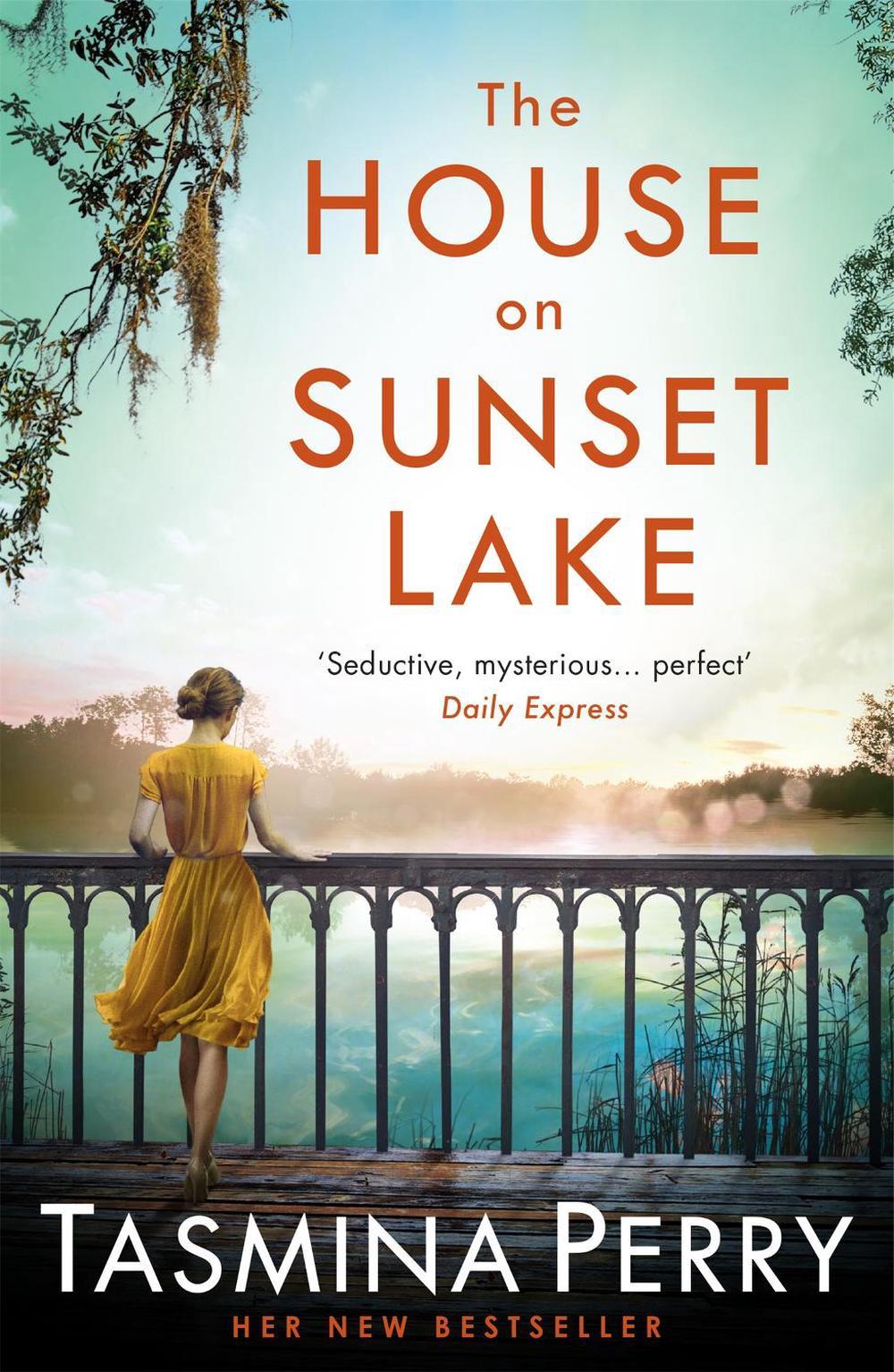 The House on Sunset Lake by Tasmina Perry - ISBN: 9781472208477
