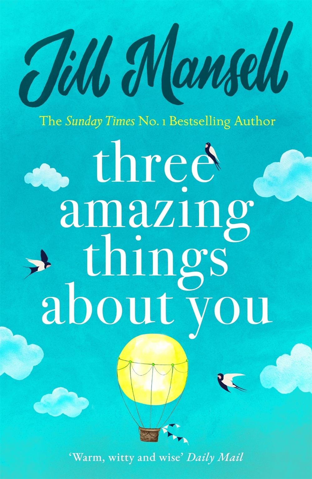 Three Amazing Things About You by Jill Mansell - ISBN: 9781472208866