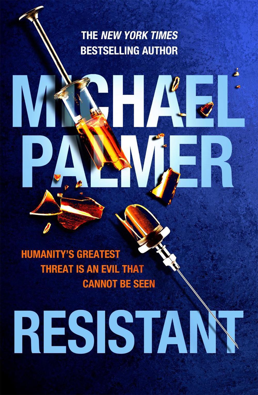 Resistant by Michael Palmer - ISBN: 9781472209016