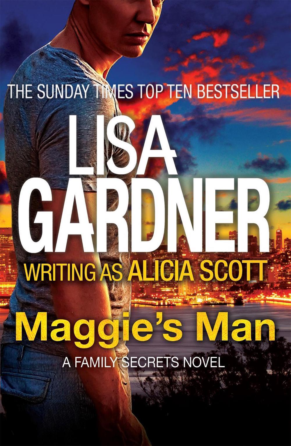 Maggie's Man by Lisa Gardner - ISBN: 9781472209160