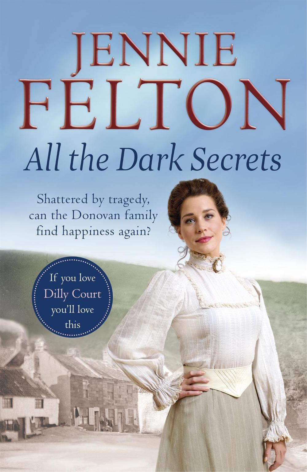All The Dark Secrets by Jennie Felton - ISBN: 9781472209849