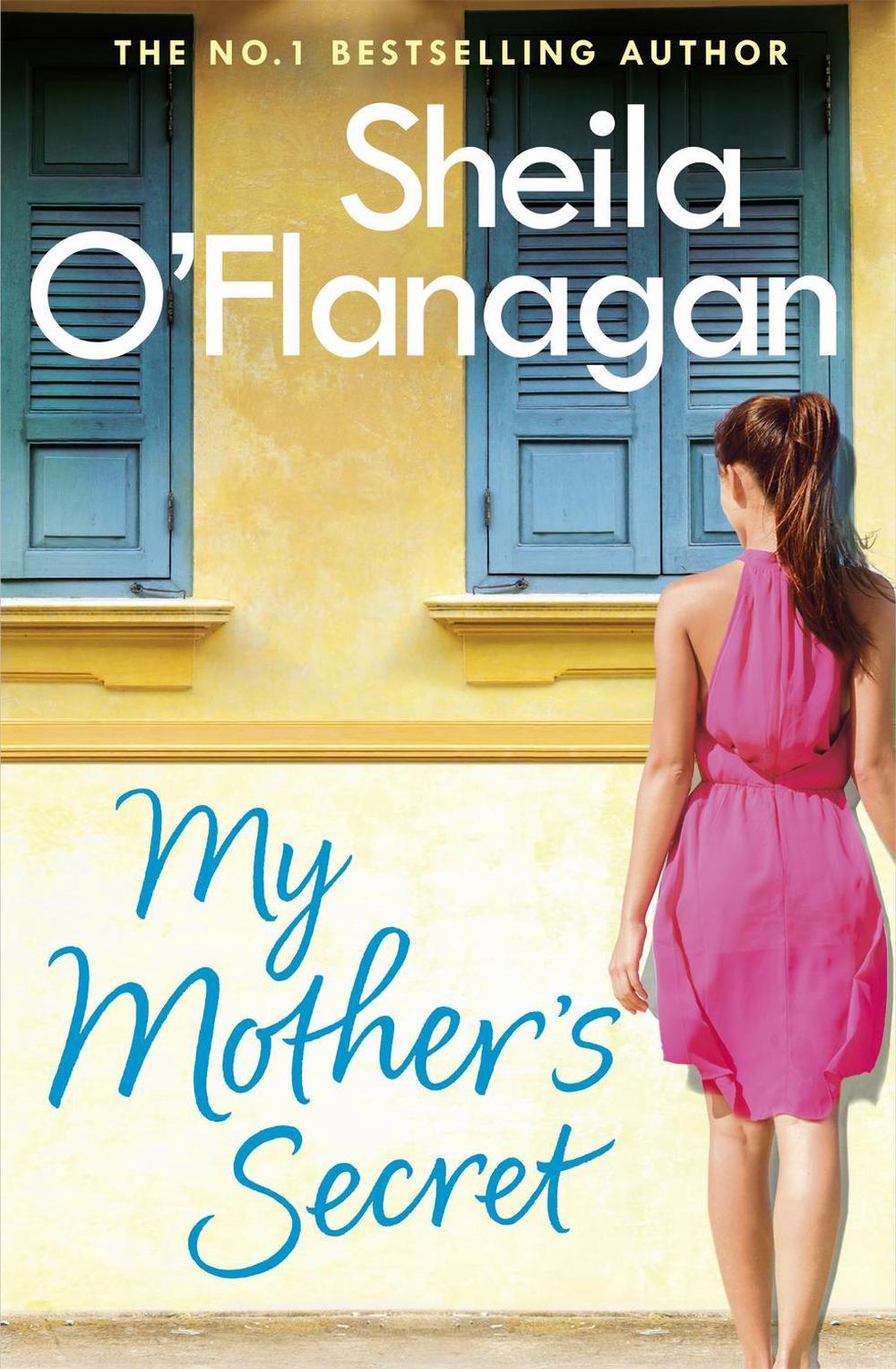 My Mother's Secret by Sheila O'Flanagan - ISBN: 9781472210708