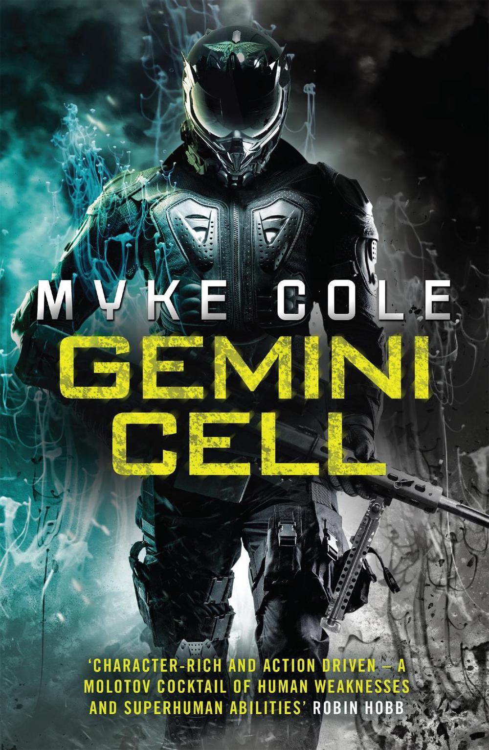 Gemini Cell (Reawakening Trilogy 1) by Myke Cole - ISBN: 9781472211897