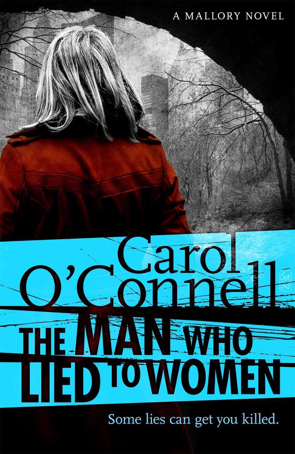 The Man Who Lied to Women by Carol O'Connell - ISBN: 9781472212795