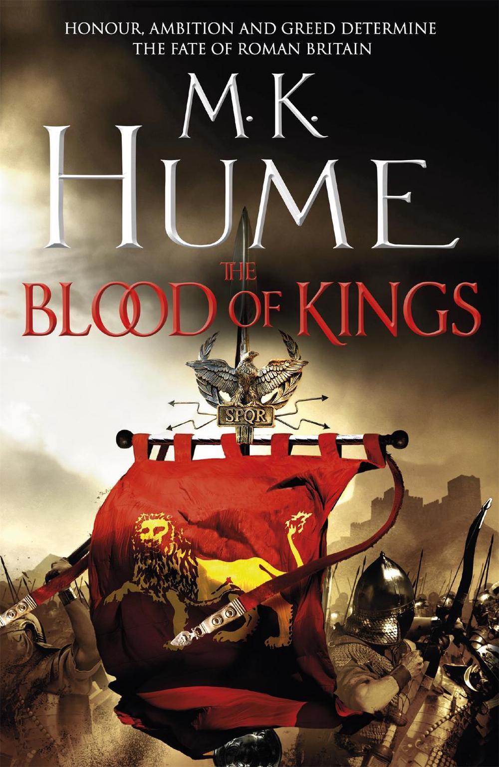 The Blood of Kings (Tintagel Book I) by M.K. Hume - ISBN: 9781472215789
