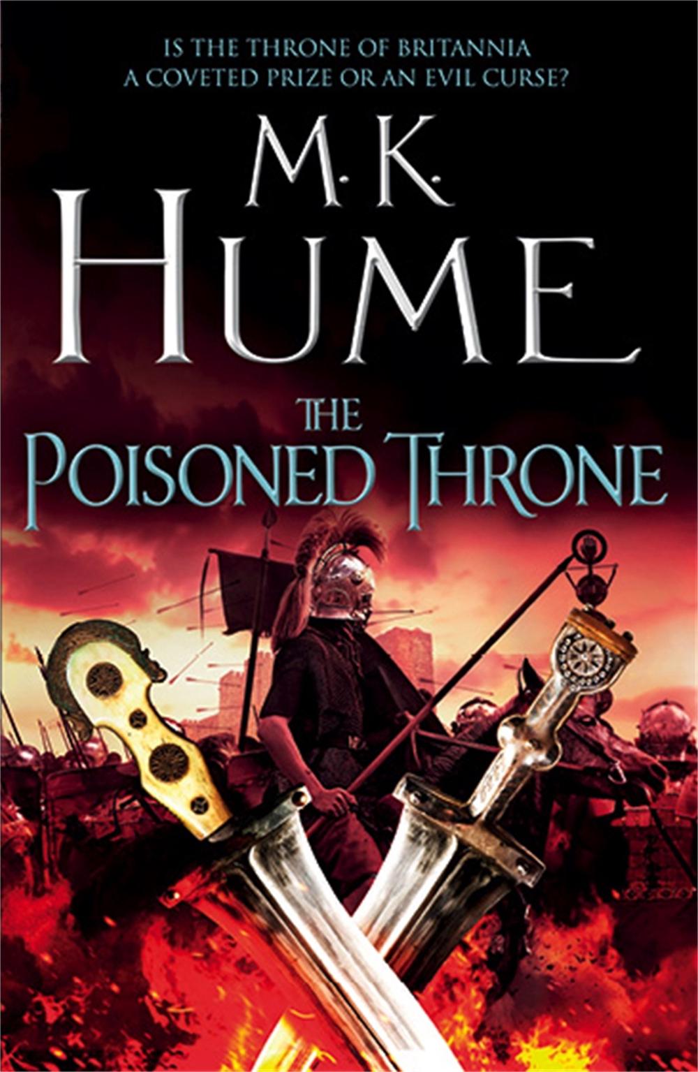 The Poisoned Throne (Tintagel Book II) by M.K. Hume - ISBN: 9781472215826