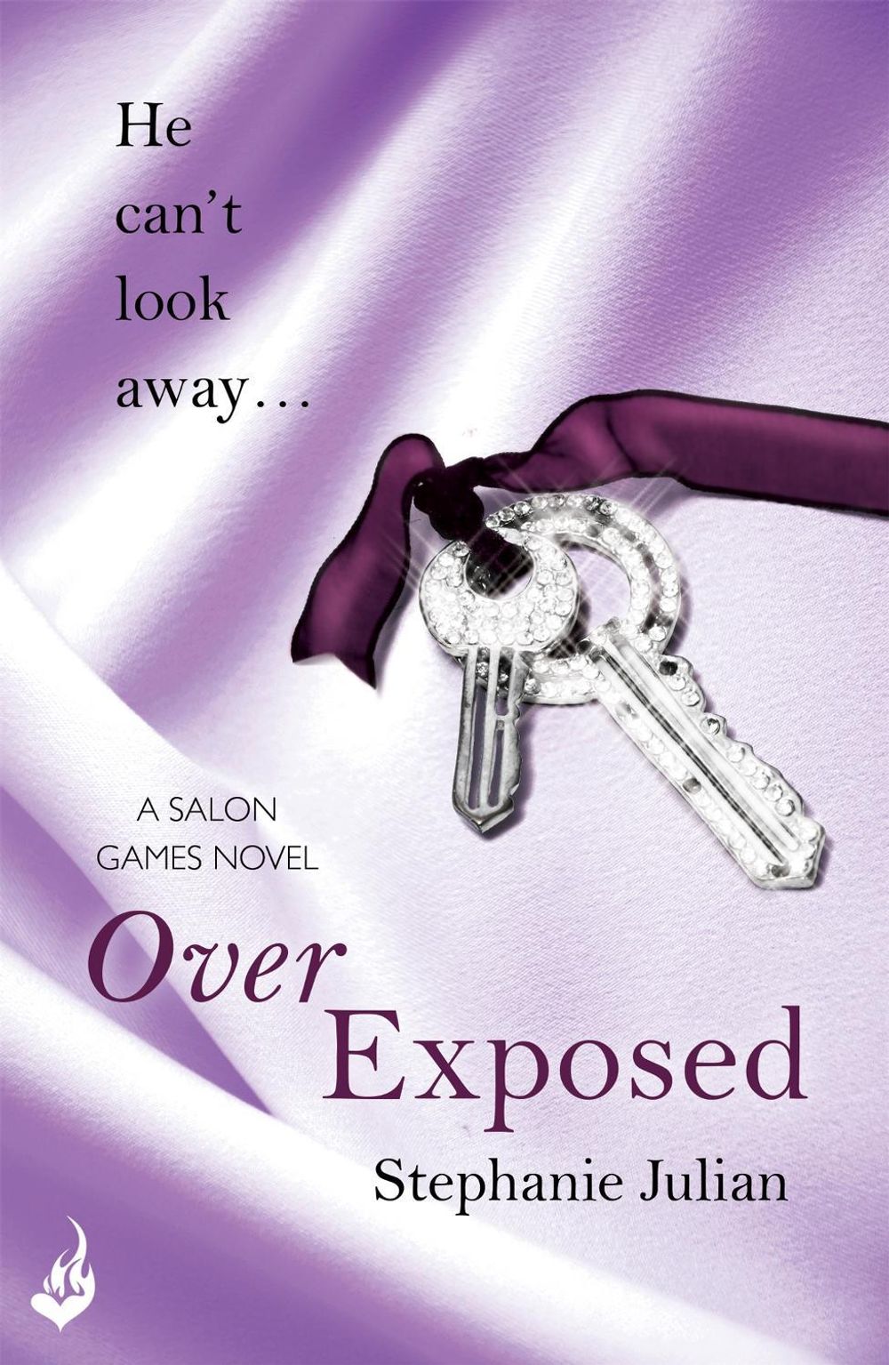 Over Exposed: Salon Games Book 3 by Stephanie Julian - ISBN: 9781472217837