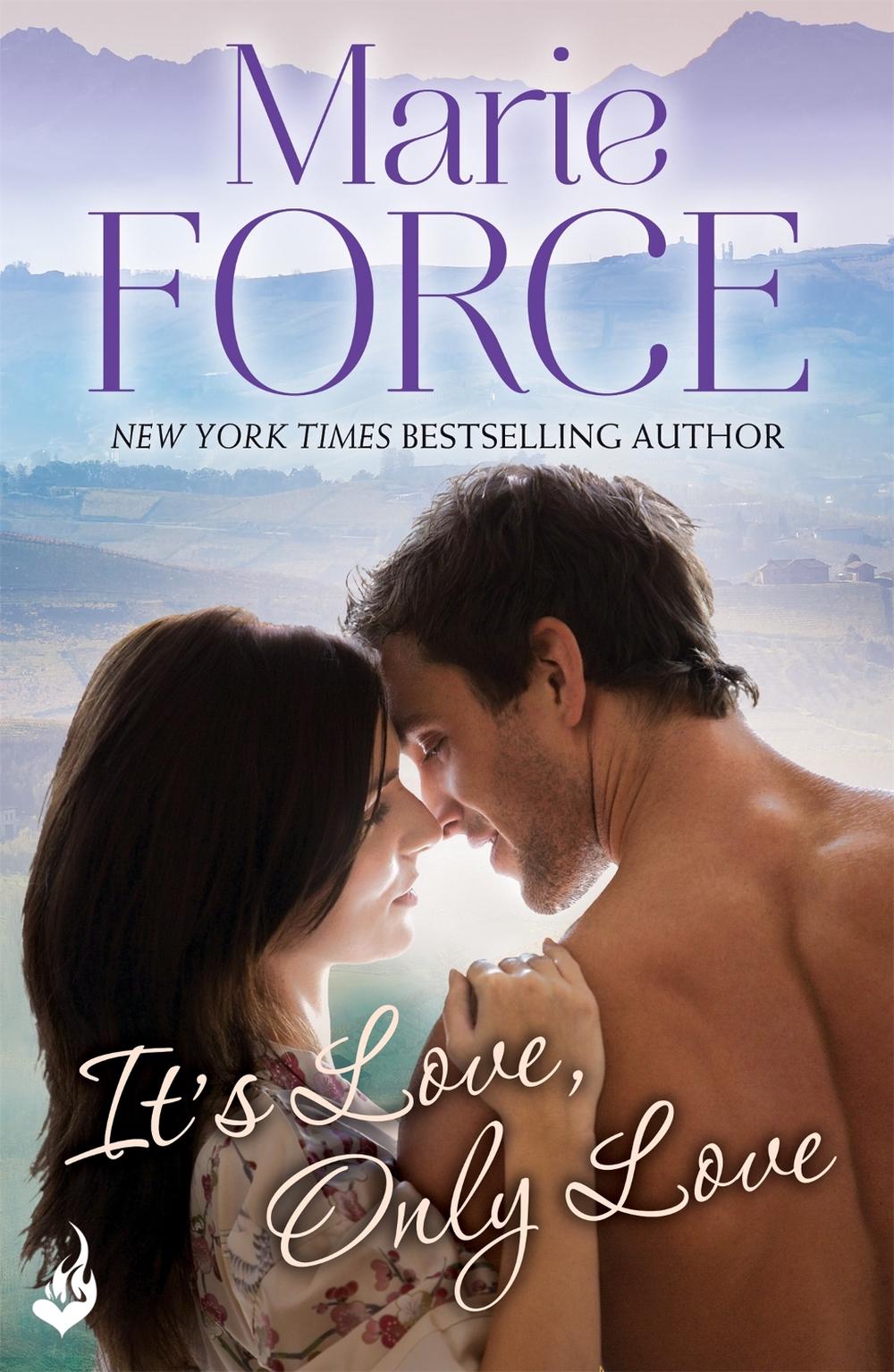 It's Love, Only Love: Green Mountain Book 5 by Marie Force - ISBN: 9781472218056