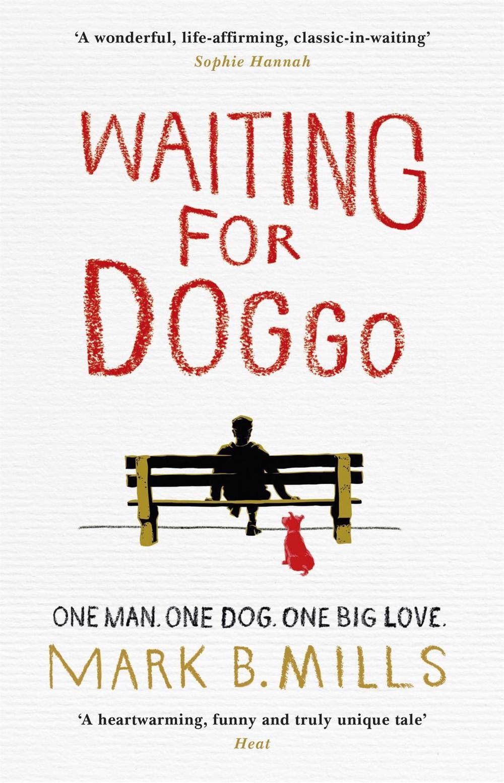 Waiting For Doggo by Mark Mills - ISBN: 9781472218339