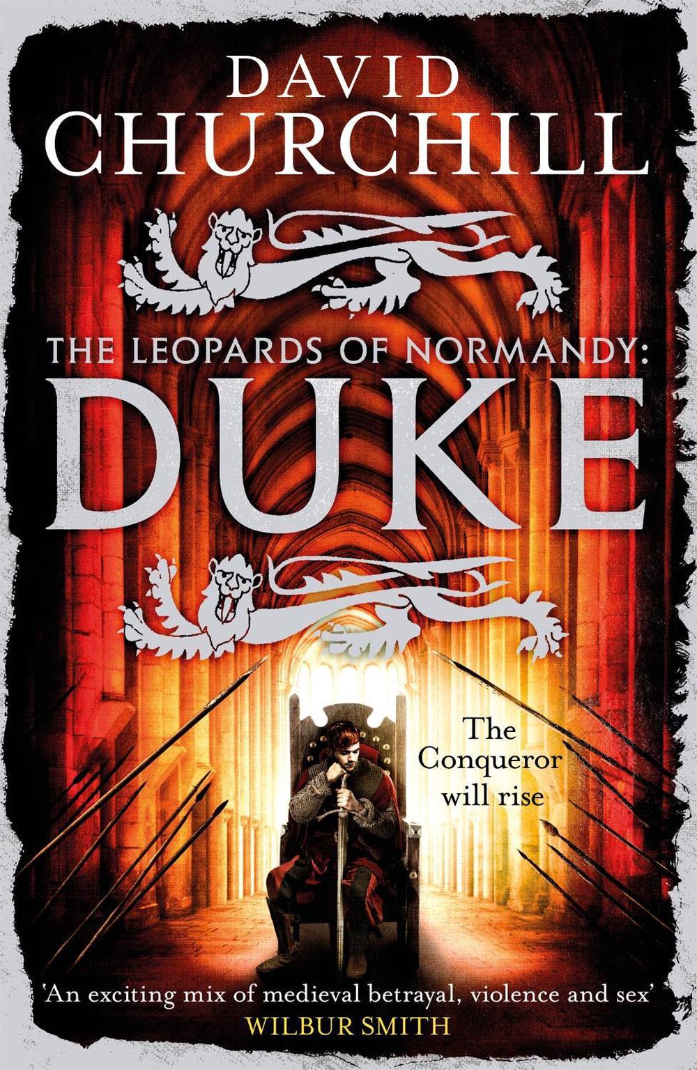 Duke (Leopards of Normandy 2) by David Churchill - ISBN: 9781472219268